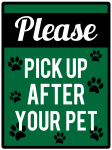 Please Pick up after you're pet